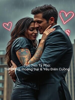 cover image of Trái Tim Tỷ Phú